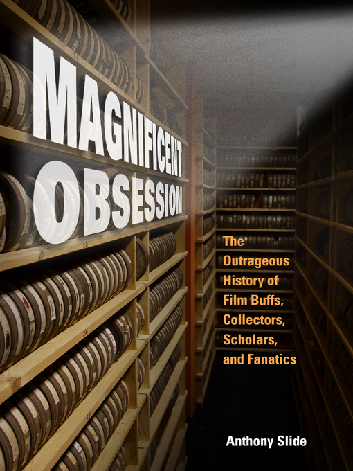 Title details for Magnificent Obsession by Anthony Slide - Available
